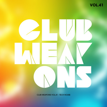 Various Artists - Club Weapons Vol.41 (Tech House)