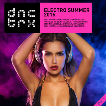 Various Artists - Electro Summer 2016 (Deluxe Edition)