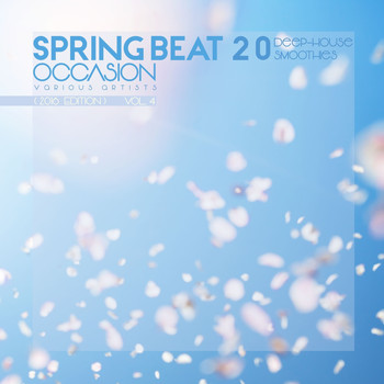 Various Artists - Spring Beat Occasion (2016 Edition) [20 Deep-House Smoothies], Vol. 4