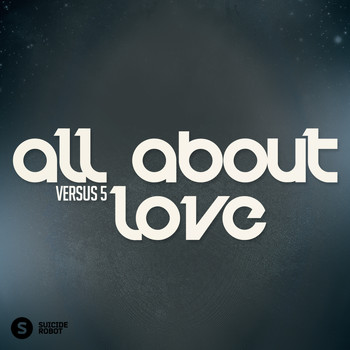Versus 5 - All About Love