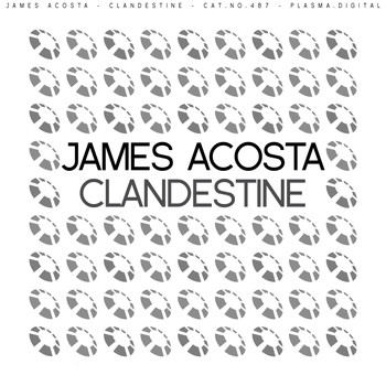 James Acosta - Clandestine