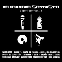 Vários - Da Baixada Santista Hip Hop, Vol. 1 (Explicit)