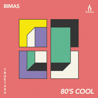 Bimas - 80's Cool