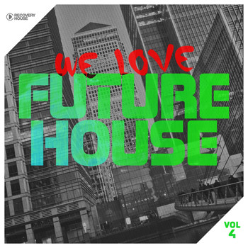 Various Artists - We Love Future House, Vol. 4