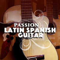 Latin Passion|Guitar Tracks|Latin Guitar - Passion: Latin Spanish Guitar