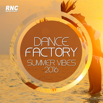 Various Artists - Dance Factory Summer Vibes 2016