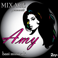 Mixage - Amy (Versione Karaoke)