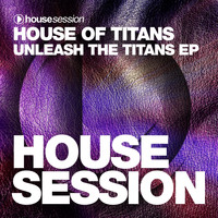 House of Titans - Unleash the Titans EP