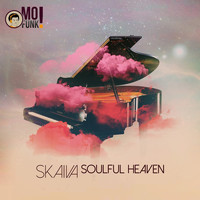 Skaiva - Soulful Heaven