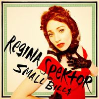 Regina Spektor - Small Bill$