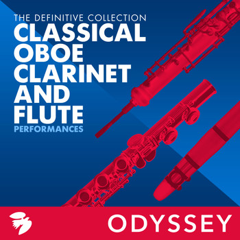 Various Artists - Classical Oboe, Clarinet, And Flute Performances: The Definitive Collection