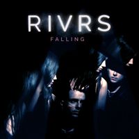RIVRS - Falling (Remixes)