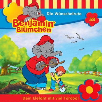 Benjamin Blümchen - Folge 58: Die Wünschelrute