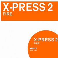 X-Press 2 - Fire