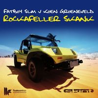 Fatboy Slim & Koen Groeneveld - Rockafeller Skank (Koen Groeneveld Bootlegs)