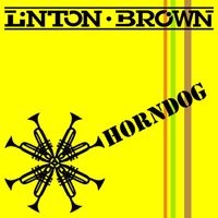 Linton Brown - Horndog