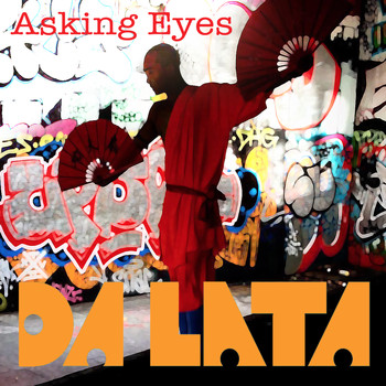 Da Lata - Asking Eyes