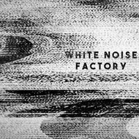 White Noise Research, White Noise Therapy and Nature Sound Collection - White Noise Factory