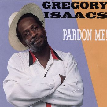 Gregory Isaacs - Pardon Me