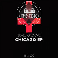 Level Groove - Chicago EP
