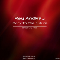 Ray AndRey - Back To The Future