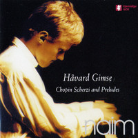 Håvard Gimse - Chopin: Scherzi and Preludes