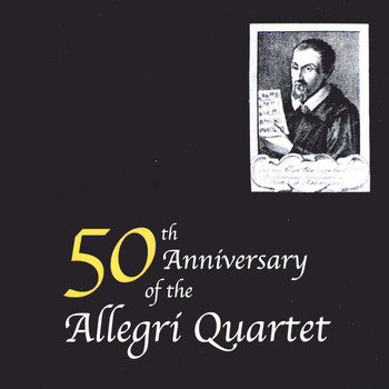 Allegri String Quartet - 50th Anniversary of the Allegri Quartet