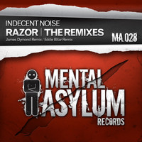 Indecent Noise - Razor (The Remixes)