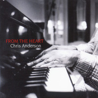 Chris Anderson - From The Heart