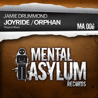 Jamie Drummond - Joyride / Orphan EP