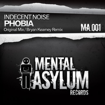 Indecent Noise - Phobia