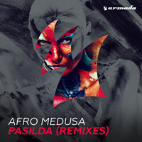 Afro Medusa - Pasilda (Remixes)