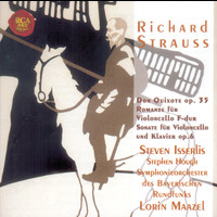 Steven Isserlis - R.Strauss: Don Quixote - Complete Works for Violoncello