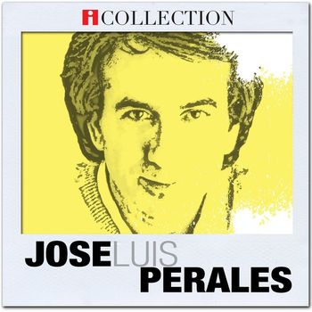 José Luis Perales - iCollection
