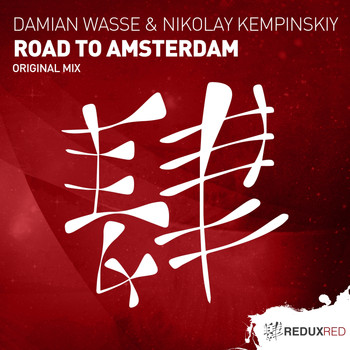 Damian Wasse & Nikolay Kempinskiy - Road To Amsterdam