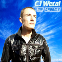 CJ Wetal - My Dreams