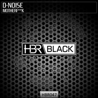 D-Noise - Motherfuck