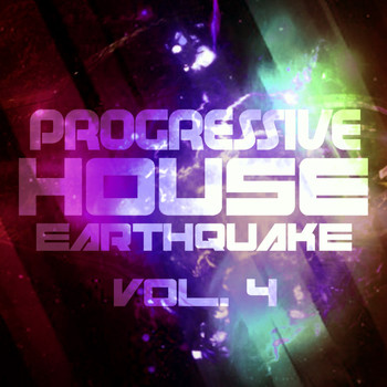 Various Artists - Progressive House Earthquake, Vol. 4