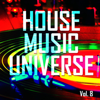 Various Artists - House Music Universe, Vol. 8