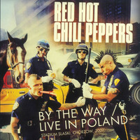Red Hot Chili Peppers - By the Way (Live in Poland)