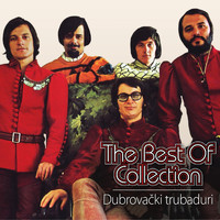 Dubrovacki Trubaduri - The Best of Collection