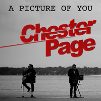 Chester Page - A Picture of You