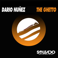 Dario Nunez - The Ghetto