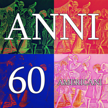 Various Artists - Anni 60 (Americani)