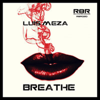 Luis Meza - Breathe
