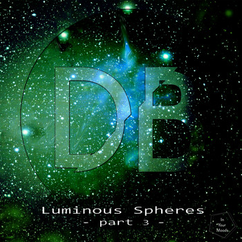 Dani Bosco - Luminous Spheres Part3