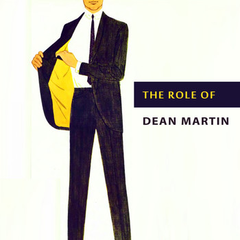 Dean Martin - The Role of