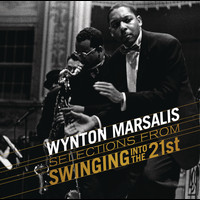 Wynton Marsalis - Selections from Swingin' Into The 21st