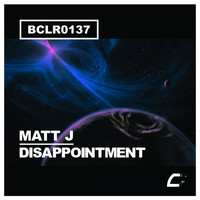 Matt J - Disappointment