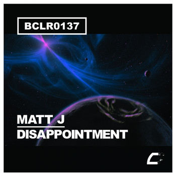 Matt J - Disappointment